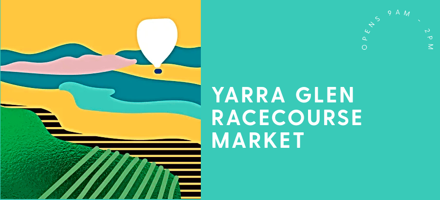 Yarra Glen Racecourse Market 2024