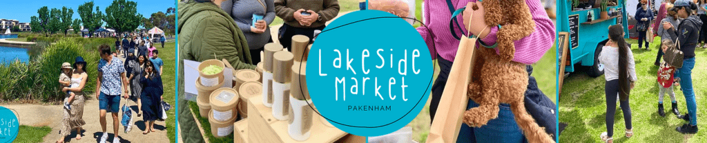 Lakeside Market Pakenham