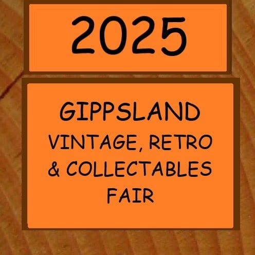 Gippsland Vintage, Retro & Collectables Fair 2025 – Traralgon’s Must-See Antique Event